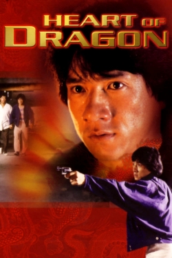 Watch Heart of the Dragon Movies for Free