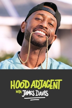 Watch Hood Adjacent with James Davis Movies for Free