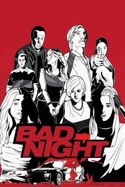 Watch Bad Night Movies for Free