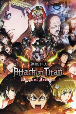 Watch Attack on Titan: Wings of Freedom Movies for Free