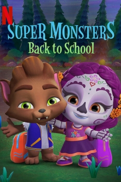 Watch Super Monsters Back to School Movies for Free