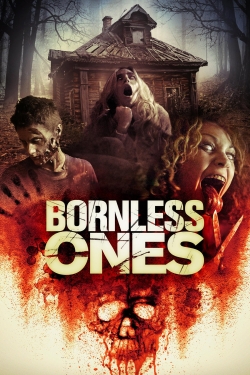 Watch Bornless Ones Movies for Free