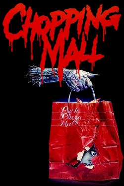 Watch Chopping Mall Movies for Free
