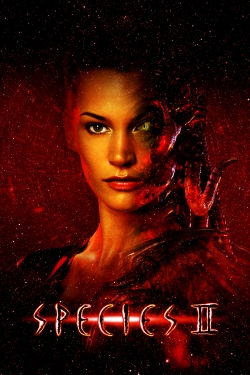 Watch Species II Movies for Free