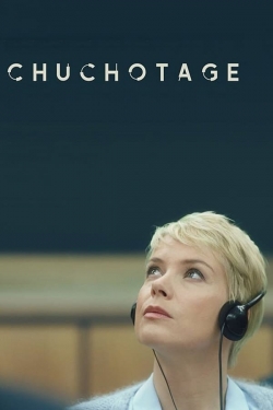 Watch Chuchotage Movies for Free