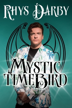 Watch Rhys Darby: Mystic Time Bird Movies for Free