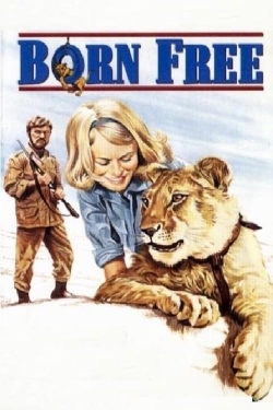 Watch Born Free Movies for Free