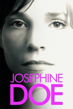 Watch Josephine Doe Movies for Free