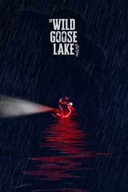 Watch The Wild Goose Lake Movies for Free