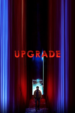 Watch Upgrade Movies for Free
