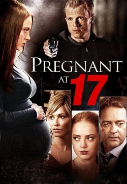 Watch Pregnant At 17 Movies for Free