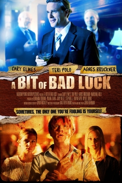 Watch A Bit of Bad Luck Movies for Free