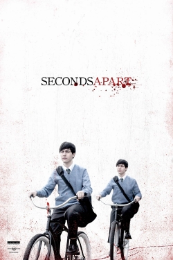 Watch Seconds Apart Movies for Free
