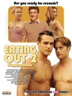 Watch Eating Out 2: Sloppy Seconds Movies for Free