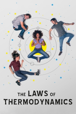 Watch The Laws of Thermodynamics Movies for Free