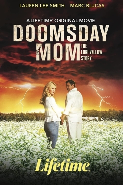 Watch Doomsday Mom: The Lori Vallow Story Movies for Free