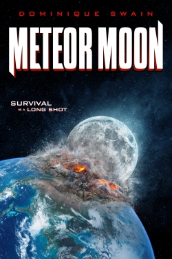 Watch Meteor Moon Movies for Free