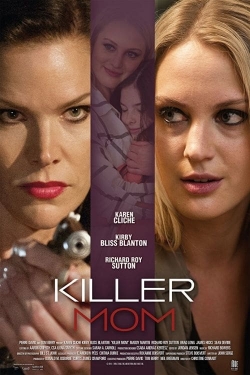 Watch Killer Mom Movies for Free