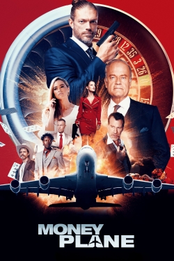Watch Money Plane Movies for Free