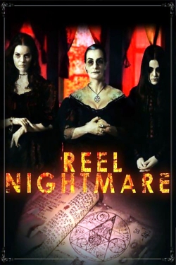 Watch Reel Nightmare Movies for Free