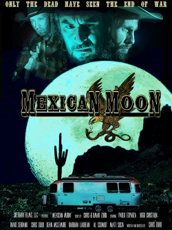 Watch Mexican Moon Movies for Free