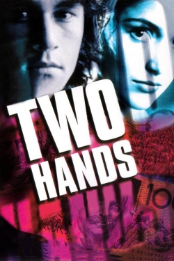 Watch Two Hands Movies for Free