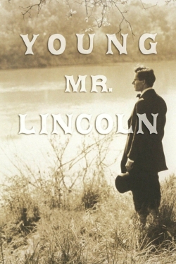 Watch Young Mr. Lincoln Movies for Free