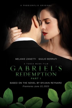 Watch Gabriel's Redemption: Part One Movies for Free