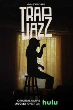 Watch Trap Jazz Movies for Free