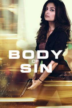 Watch Body of Sin Movies for Free