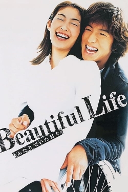 Watch Beautiful Life Movies for Free