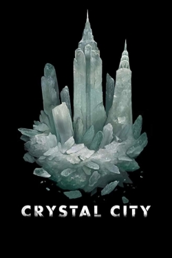 Watch Crystal City Movies for Free