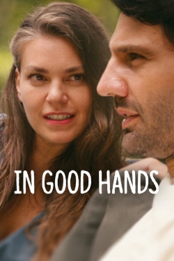 Watch In Good Hands Movies for Free