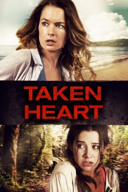 Watch Taken Heart Movies for Free