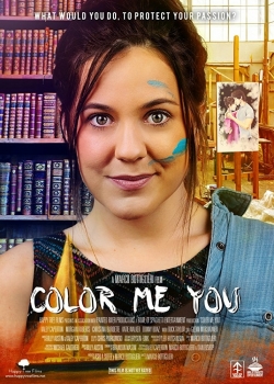 Watch Color Me You Movies for Free