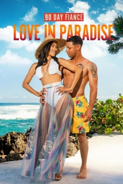 Watch 90 Day Fiancé: Love in Paradise Movies for Free