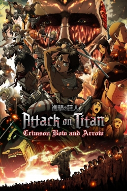 Watch Attack on Titan: Crimson Bow and Arrow Movies for Free
