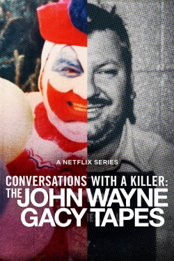 Watch Conversations with a Killer: The John Wayne Gacy Tapes Movies for Free