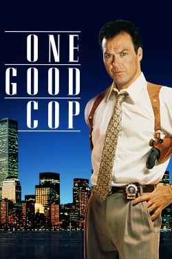 Watch One Good Cop Movies for Free