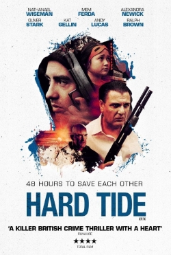 Watch Hard Tide Movies for Free