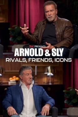 Watch Arnold & Sly: Rivals, Friends, Icons Movies for Free