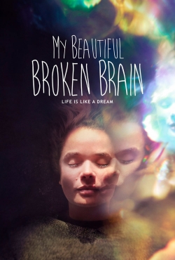 Watch My Beautiful Broken Brain Movies for Free