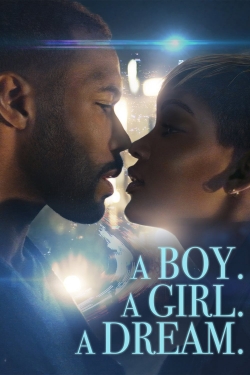 Watch A Boy. A Girl. A Dream Movies for Free