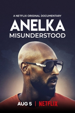 Watch Anelka: Misunderstood Movies for Free