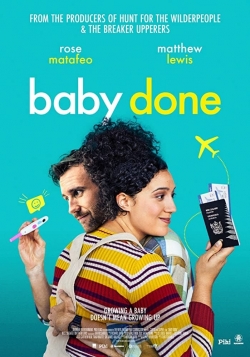 Watch Baby Done Movies for Free