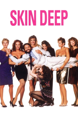 Watch Skin Deep Movies for Free