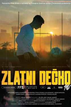 Watch Zlatni Decko Movies for Free