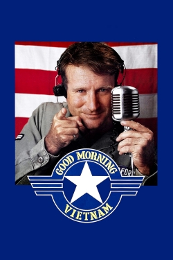 Watch Good Morning, Vietnam Movies for Free