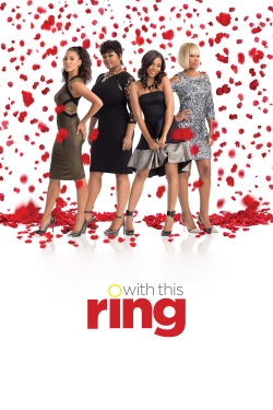 Watch With This Ring Movies for Free