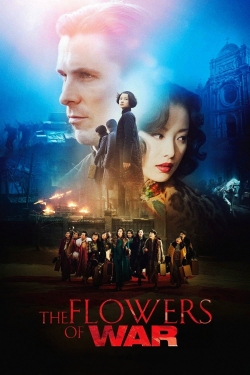 Watch The Flowers of War Movies for Free